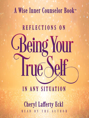 cover image of Reflections on Being Your True Self in Any Situation